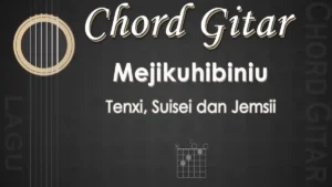 Lirik Chord LaguLirik Chord Lagu Tenxi, Suisei – Mejikuhibiniu
