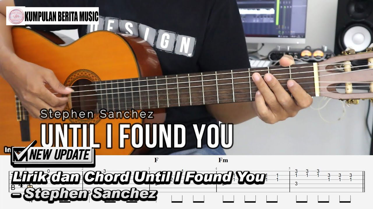 Stephen Sanchez Until I Found You Lirik dan Chord