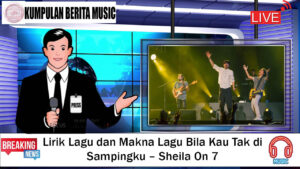 Lirik Lagu Bila Kau Tak di Sampingku