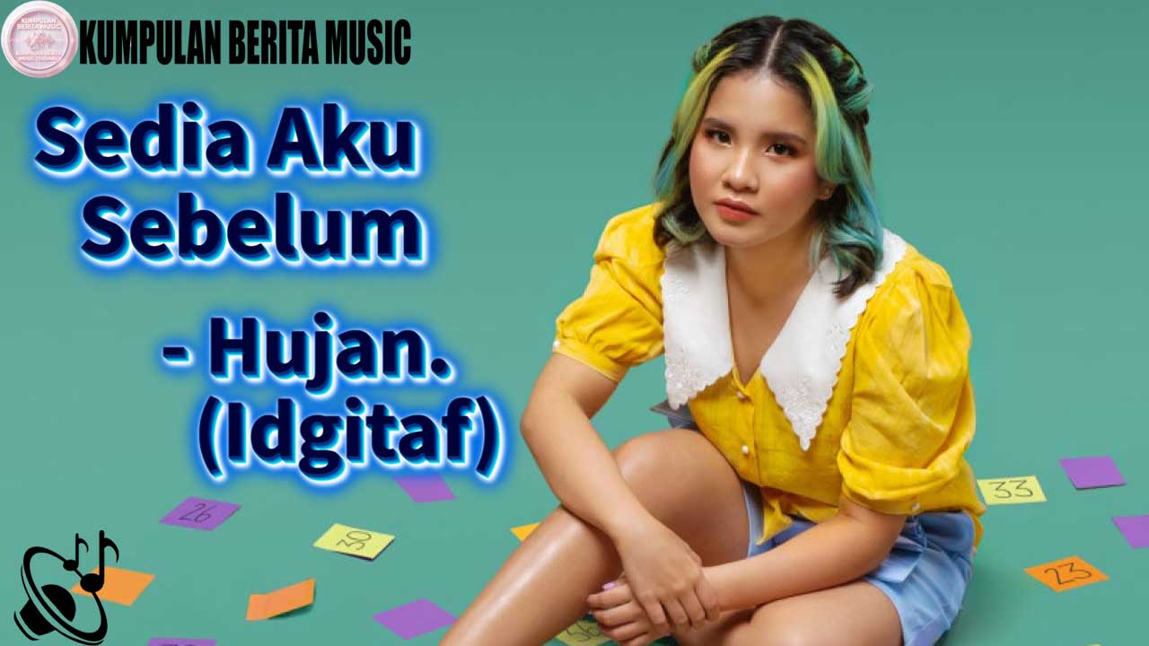 Sedia Aku Sebelum Hujan