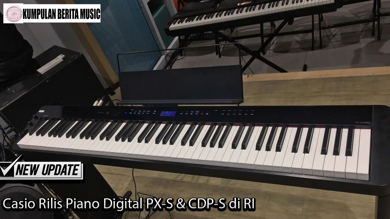 Casio Rilis Piano Digital PX-S & CDP-S di RI