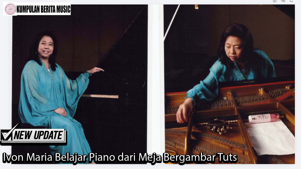 Ivon Maria Belajar Piano dari Meja Bergambar Tuts