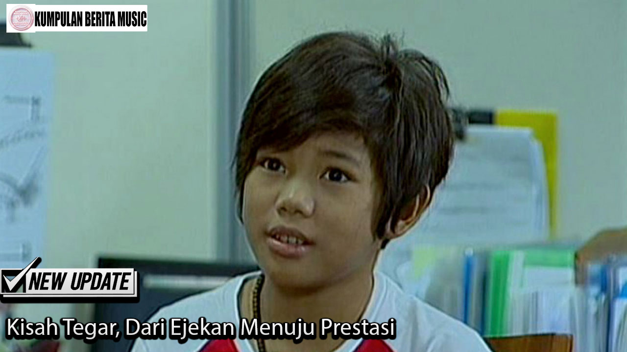 Kisah Tegar, Dari Ejekan Menuju Prestasi