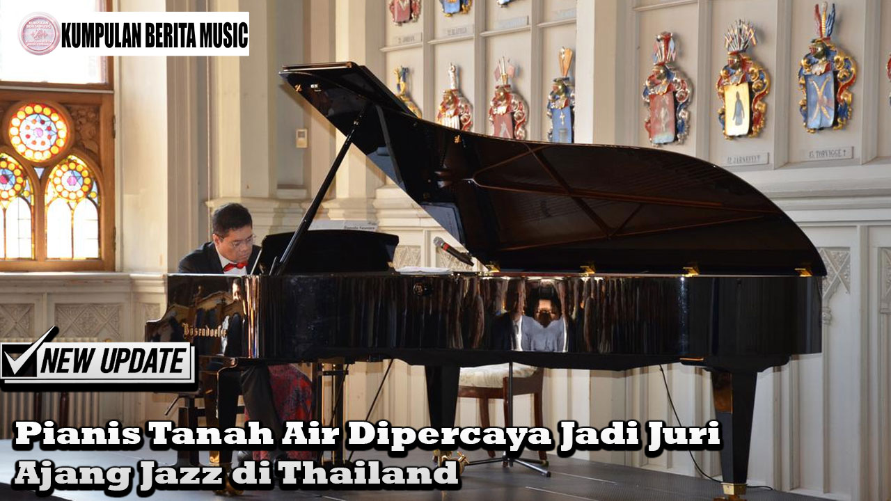 Pianis Tanah Air Dipercaya Jadi Juri Ajang Jazz di Thailand