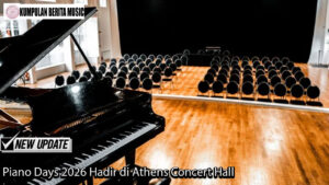 Piano Days 2026 Hadir di Athens Concert Hall
