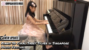 Pianis SD Cikal Sabet Silver di Singapore Music Festival