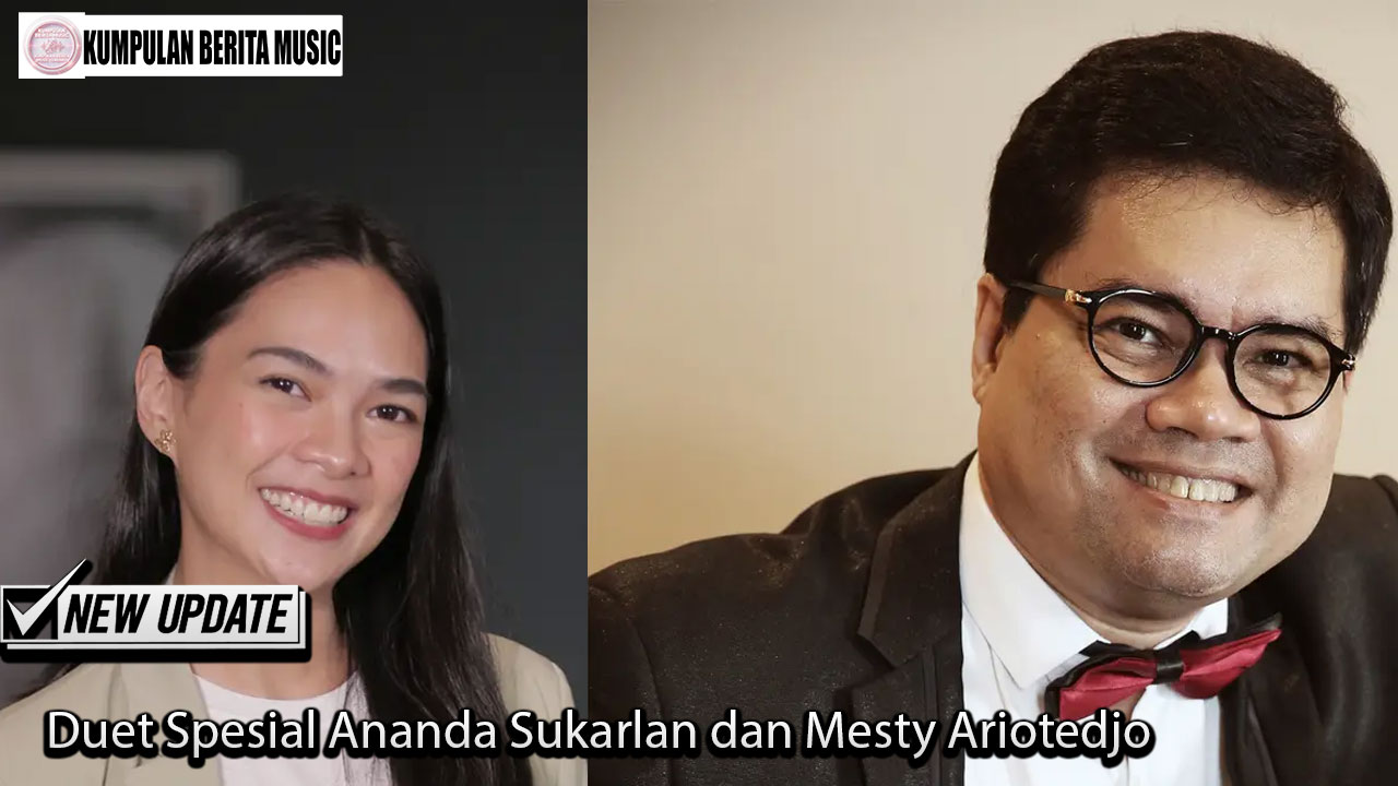 Duet Spesial Ananda Sukarlan dan Mesty Ariotedjo