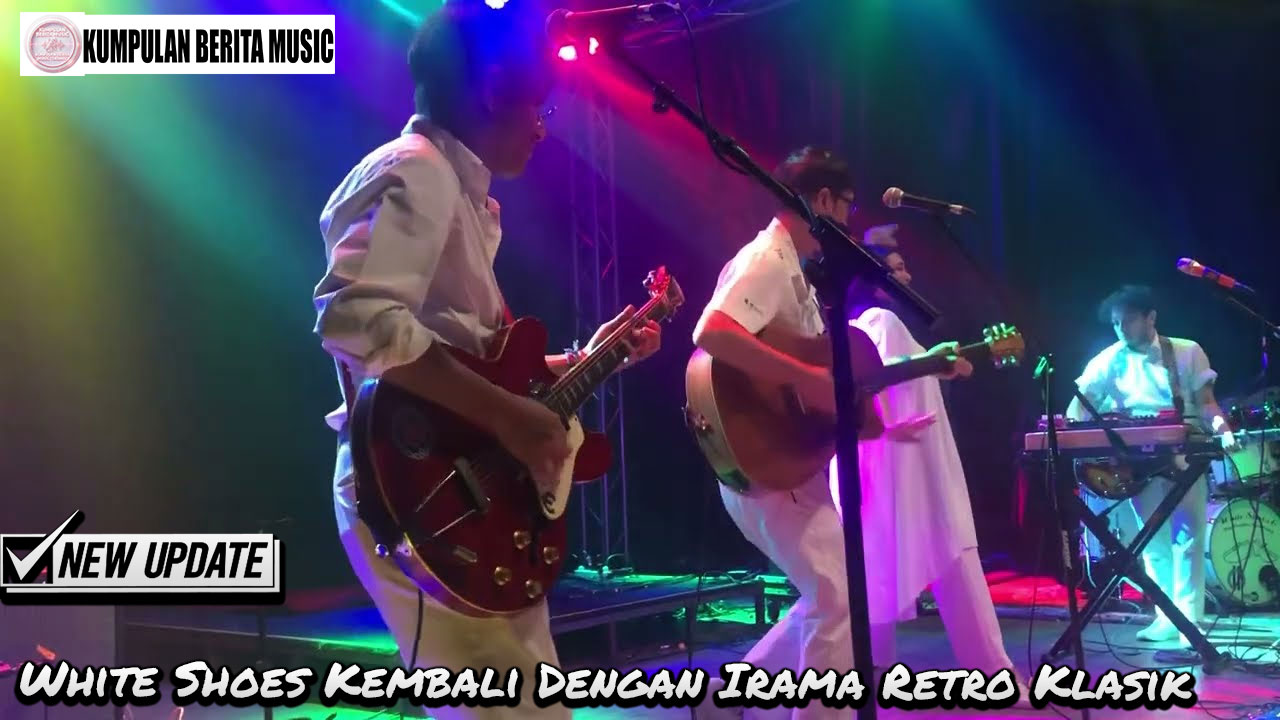 White Shoes Kembali Dengan Irama Retro Klasik