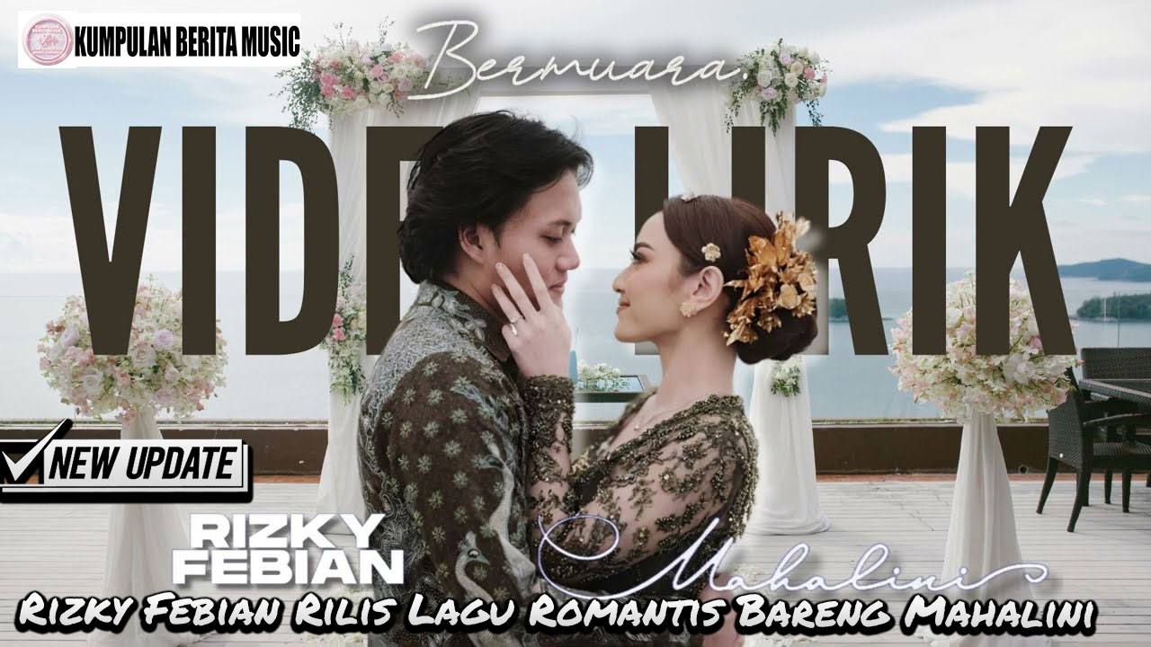 Rizky Febian Rilis Lagu Romantis Bareng Mahalini