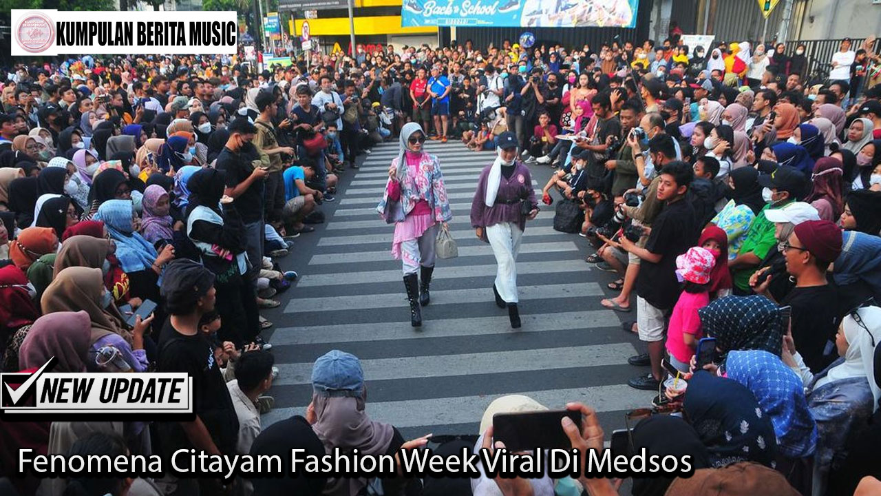 Fenomena Citayam Fashion Week Viral Di Medsos