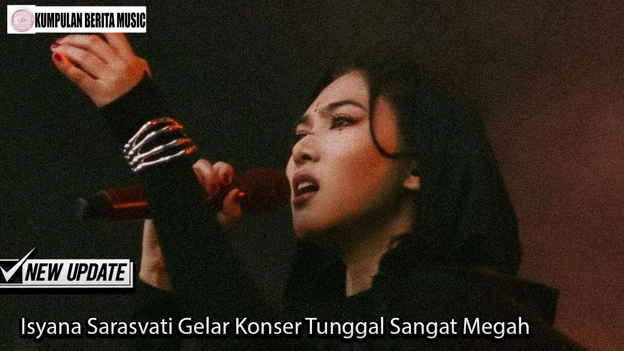 Isyana Sarasvati Gelar Konser Tunggal Sangat Megah