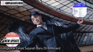 Jungkook Cetak Sejarah Baru Di Billboard