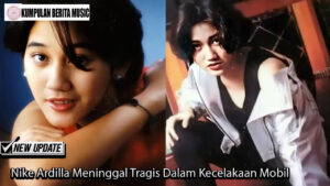 Nike Ardilla Meninggal Tragis Dalam Kecelakaan Mobil
