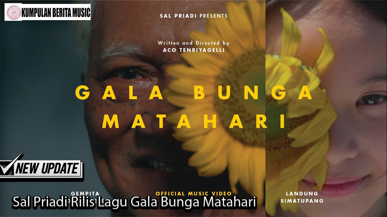 Sal Priadi Rilis Lagu Gala Bunga Matahari