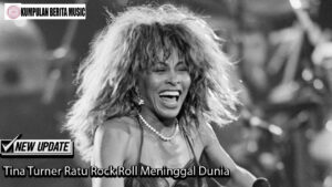 Tina Turner Ratu Rock Roll Meninggal Dunia