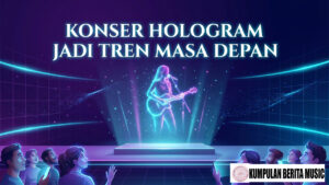 Konser Hologram