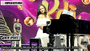 Debut Bintang Muda RI di Panggung Piano Dunia 2026