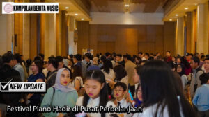 Festival Piano Hadir di Pusat Perbelanjaan