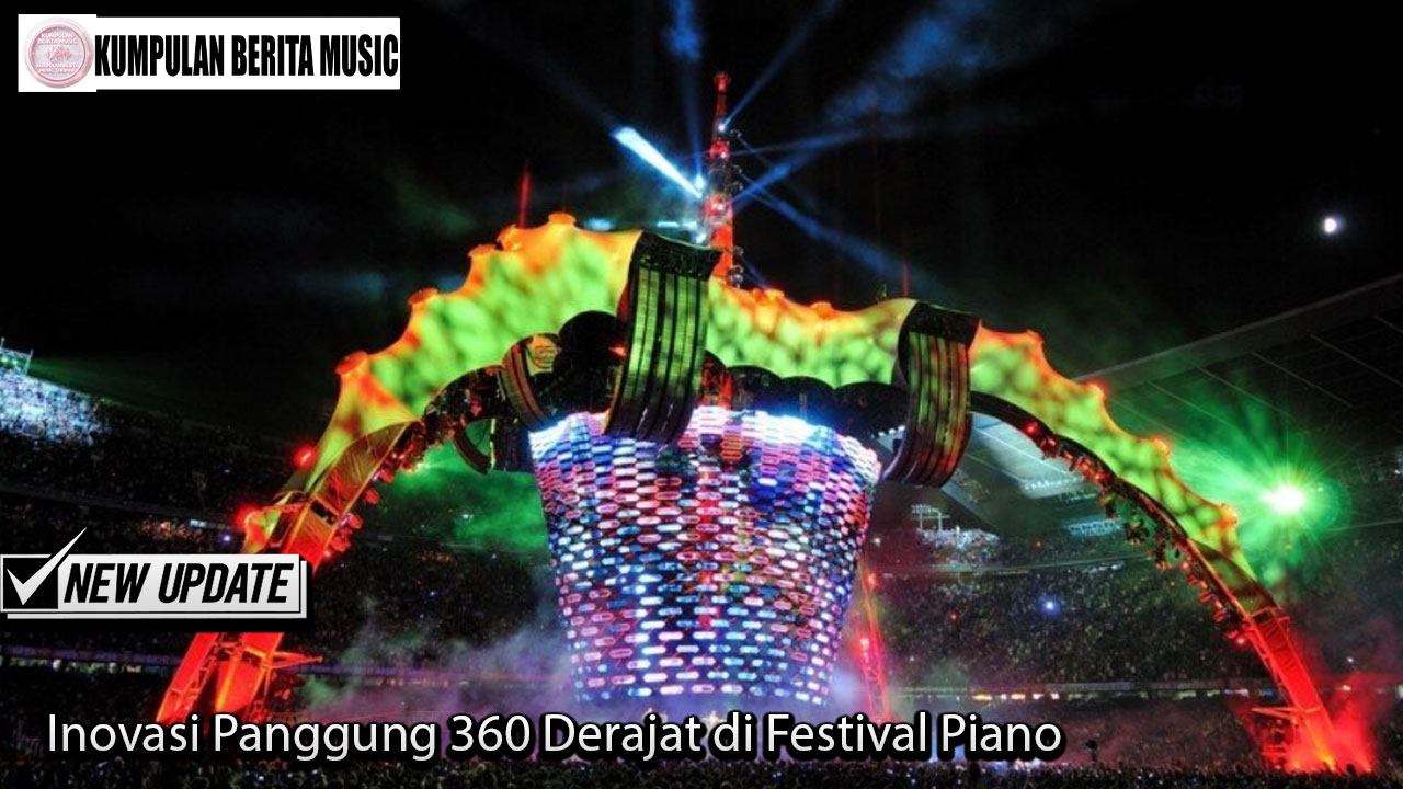 Inovasi Panggung 360 Derajat di Festival Piano