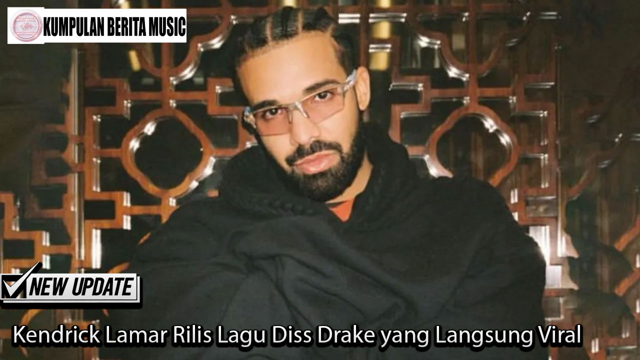 Kendrick Lamar Rilis Lagu Diss Drake yang Langsung Viral