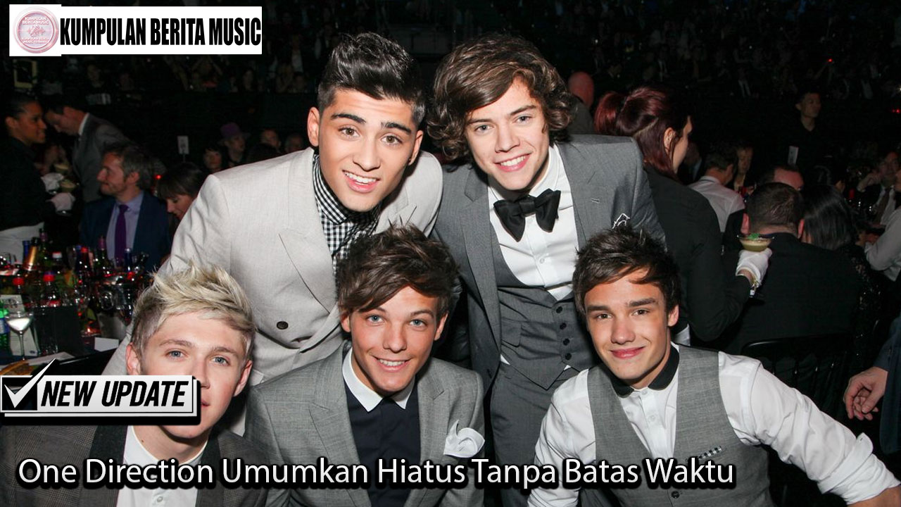 One Direction Umumkan Hiatus Tanpa Batas Waktu