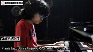 Pianis Jazz Dunia Unjuk Gigi di Sesi Improvisasi
