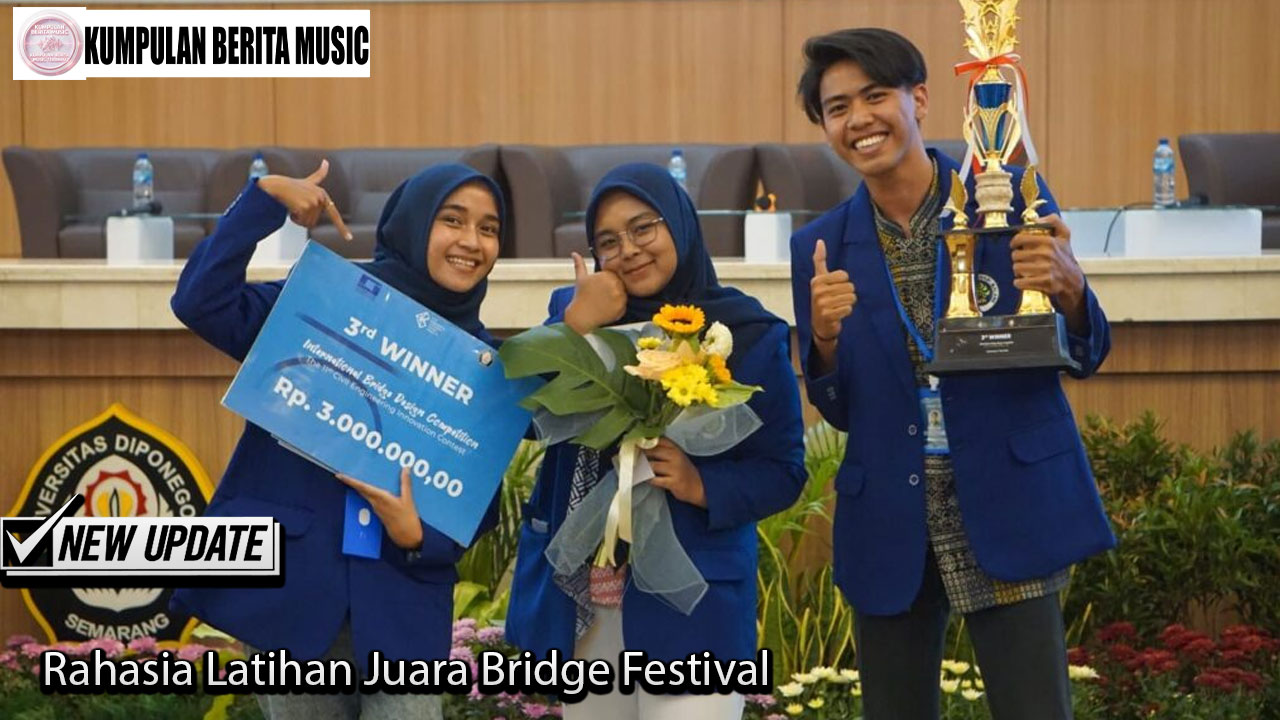 Rahasia Latihan Juara Bridge Festival