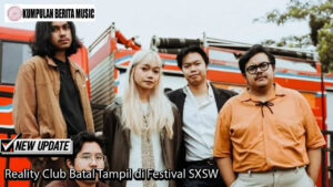 Reality Club Batal Tampil di Festival SXSW