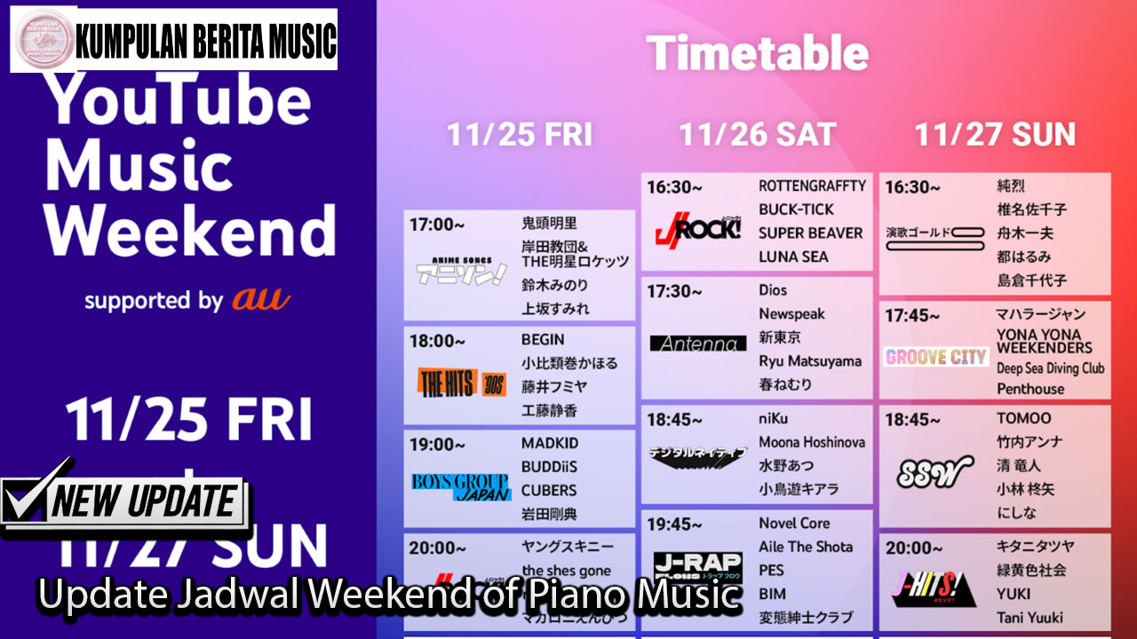 Update Jadwal Weekend of Piano Music