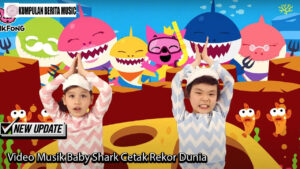 Video Musik Baby Shark Cetak Rekor Dunia