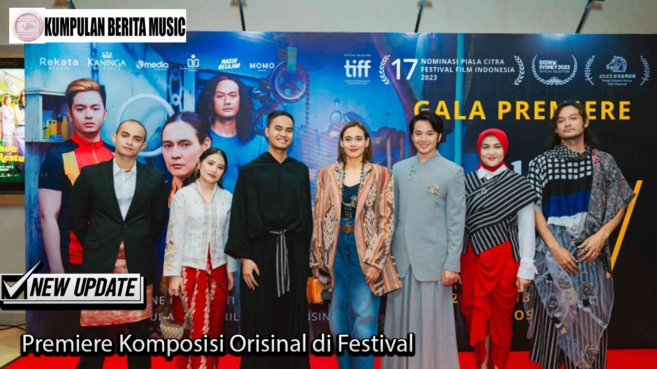 Premiere Komposisi Orisinal di Festival